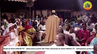 en direct takousanou yonén tibi Thiès ndoufouk Ndimb Tv [upl. by Radcliffe]