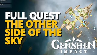 The Other Side of the Sky FULL QUEST Genshin Impact [upl. by Ivy]