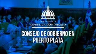 Consejo de Gobierno en Puerto Plata [upl. by Jobe]