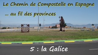 Le chemin de Compostelle en Espagne  la Galice [upl. by Ajnat]