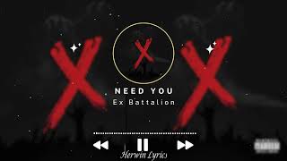 Need You  EXB Lyrics [upl. by Xineohp775]