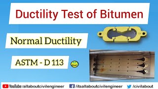 Ductility Test of Bituminous Material  ASTM  D 113  Normal Ductility  All About Civil Engineer [upl. by Reiner]