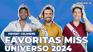 MISS UNIVERSO 2024 CON HEVERT  THE CHAMAS SHOW EPISODIO 52 [upl. by Roon]