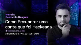 COMO RECUPERAR UMA CONTA HACKEADA  PROTOCOLO RESGATE DE CONTAS [upl. by Ruyam]