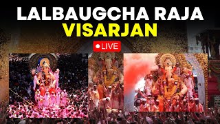 Lalbaugcha Raja 2024 LIVE  Lalbaugcha Raja Visarjan 2024 LIVE  Ganesh Chaturthi  Mumbai [upl. by Esilanna]