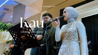 Kau  Candra Darusman Live Cover  Good People Music [upl. by Eelirol791]