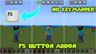 F5 Button Addon For Minecraft Pe 120 No keymapper [upl. by Aihsekyw371]