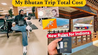 Bhutan Trip pe total Kitna Kharch hua  Bohot Mehnga ho Gaya hai Bhutan for Indians 😨 [upl. by Caye]