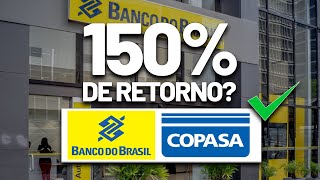 A BOLSA SEMPRE IRÃ OFERECER BOAS OPORTUNIDADES BANCO DO BRASIL E COPASA [upl. by Coco]