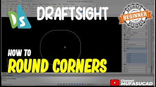 How To Round Corners in Draftsight [upl. by Natsirhc664]