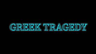 Greek Tragedy The Wombats Oliver Nelson TikTok Remix Edit Audio [upl. by Ahsirhcal985]