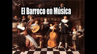 El Barroco en Música  Lo que debes saber para tus trabajos prácticos [upl. by Nuawd532]