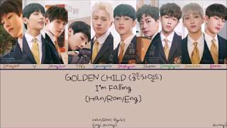 GOLDEN CHILD 골든차일드  I’m Falling HanRomEng Lyrics [upl. by Llenahs]