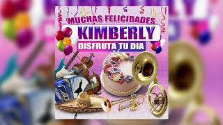 Felicidades Kimberly  Margarita Musical Version Mariachi  Mujer [upl. by Dimitris183]