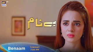 Benaam Episode 57  Tonight at 700 PM Only On ARY Digital [upl. by Byler]