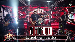 Yo Prometeo  Quebrantado [upl. by Candyce341]