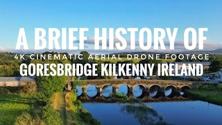 A brief history of Gorebridge County Kilkenny Ireland [upl. by Ekralc]