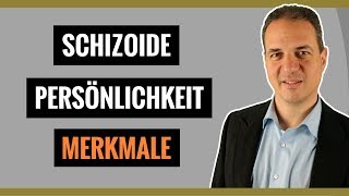 Schizoide Persönlichkeitsstörung Merkmale [upl. by Nalac]