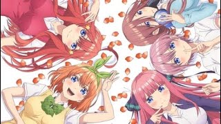 AMV♪♫❤Gotoubun no Hanayome ♪♫❤Cuando Me Enamoro [upl. by Analra670]