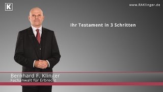 Richtig vererben  So gestalten Sie Ihr Testament in drei Schritten  RA Klinger [upl. by Gnirps321]