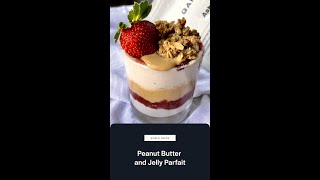 Peanut Butter and Jelly Parfait Recipe [upl. by Assehc]