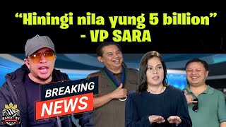 HININGI NiLA YUNG 5 BILLION VP SARA [upl. by Ahsekar]