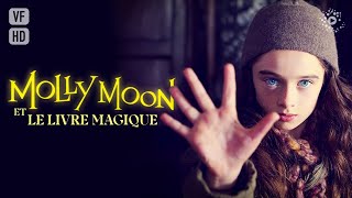 Molly Moon et le livre magique  Film complet HD en français Fantastique Aventure Enfant [upl. by Adnawal559]