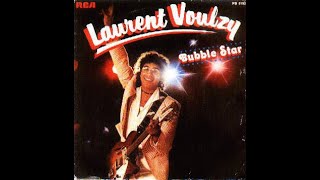 Bubble Star  Laurent Voulzy [upl. by Nicks359]