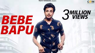 Bebe Bapu  R Nait  Pavvy Dhanjal Music  Latest Punjabi Song 2018 [upl. by Otila]