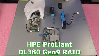 HPE ProLiant DL380 Gen9  RAID Overview  RAID Card Options  Installation  RAID Configuration [upl. by Ahsen]