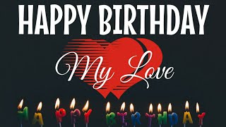 Romantic happy Birthday message for Boyfriend  Birthday wishes for him [upl. by Elisabetta]