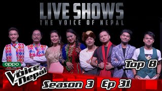 The Voice of Nepal Season 3  2021  Episode 31 Semi Finale [upl. by Justen]