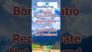 bonus share easemytrip easemytrip share news easemytrip latest news easemytrip latest news today [upl. by Odlauso]