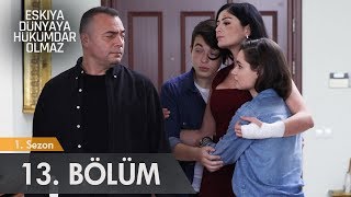 Eşkıya Dünyaya Hükümdar Olmaz  13 Bölüm  atv [upl. by Wallford]