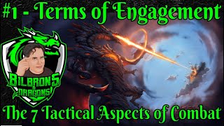 1 Terms of Engagement  The 7 Tactical Aspects of Combat  DampD 5e [upl. by Ahsinawt]