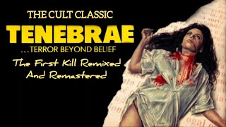 TENEBRAE The First Kill Remixed And Remastered movie music remix comment like subscribe [upl. by Eilujna142]