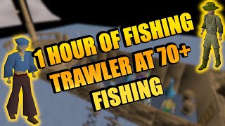 OSRS 1 HOUR OF FISHING TRAWLER 2021 [upl. by Austen]