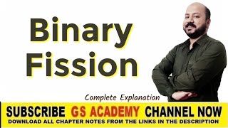 What is binary fission and Multiple fissionComplete explanation GS Academy [upl. by Snapp]