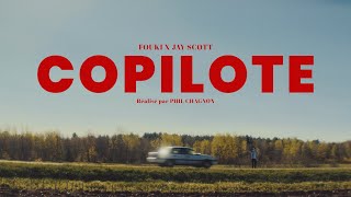 FouKi X Jay Scøtt  Copilote  Vidéoclip officiel [upl. by Sardella889]