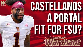 Is Thomas Castellanos a Portal Fit for FSU Football  Wake Up Warchant  Warchant TV FSU [upl. by Apfelstadt]