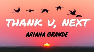 Ariana Grande  thank u next Clean  Lyrics [upl. by Meehan]