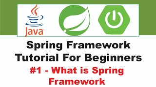 Spring Framework Tutorial for Beginners 1 [upl. by Umeko]