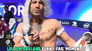 LOL IEM OAKLAND FUNNYFAIL MOMENTS  League of Legends [upl. by Alis609]