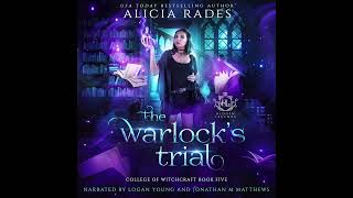 The Warlocks Trial Part 2  FREE Paranormal Fantasy Audiobook  College of Witchcraft Book 5 [upl. by Hoskinson]