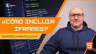 Iframe en HTML  Desarrollo Web Full Stack [upl. by Attenoj]