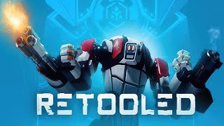 RETOOLED  GamePlay PC [upl. by Nauh]