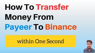 How To Transfer Money From Payeer To Binance within Seconds [upl. by Llet]