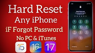 Hard Reset Any iPhone 56781112131415 Without Losing Data  Remove Activation Lock  No PC [upl. by Lebna199]