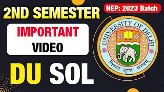 Important Video For SOL Second Semester Students  Du Sol 2nd Semester Important Video 2024 [upl. by Minette]