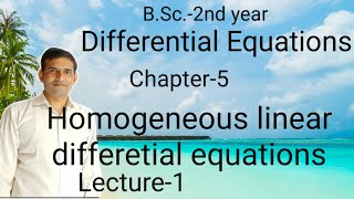 Homogeneous linear differential equations Bsc 2nd year L1  Jitendra kumar [upl. by Wit]